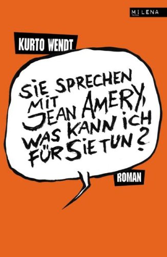 zvab Sie sprechen mit Jean Améry was kann ich für Sie tun? von Kurto Wendt: Good Sonderangebot der Fabrik