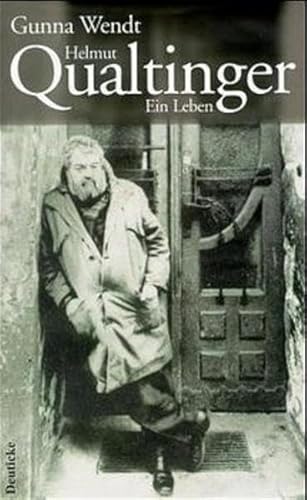 zvab Helmut Qualtinger Ein Leben von Wendt Gunna: very good (1999) Begrenzt auf 3 Tage