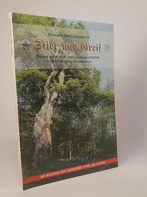 zvab Stier & Greif - Blätter zur Kultur- und Landesgeschichte in Mecklenburg-Vorpommern. Schwerin 2006 Jahrgang 16. herausgegeben vom Landesverband des Kulturbundes von Wendt (Red.) Ralf:: Gut 8° Broschiert (2006)