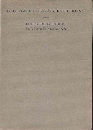 zvab Gegenwart und Überlieferung. In memoriam Horst Kliemann 1896-1965. Börsenblatt für den deutschen Buchhandel 1966 Nr. 51a. von Hack Bertold Bernhard Wendt und Marietta Kleiß (Red.):: Gut Originalbroschur. (1966) Eine Son Günstiger Verkauf